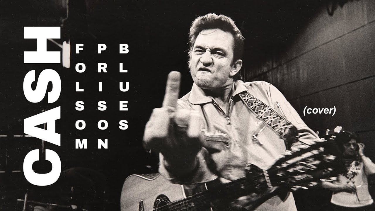 Folsom Prison Blues (Johnny Cash cover)
