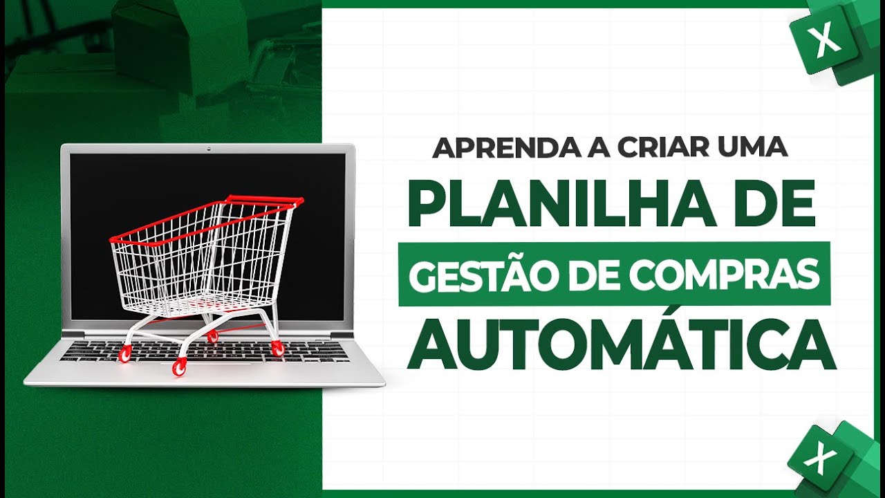 Aprenda a Criar uma Planilha de Gest&atilde;o de Compras Autom&aacute;tica no Excel