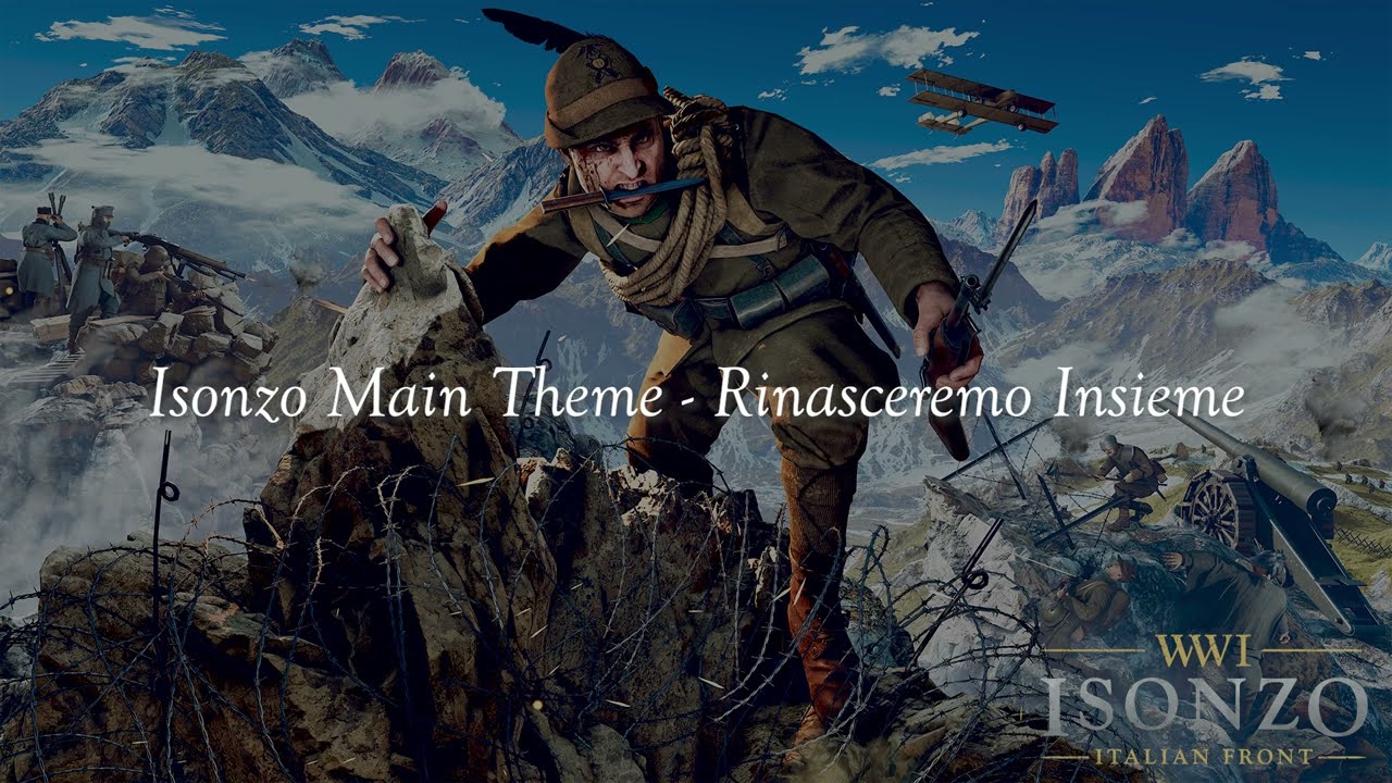 Isonzo Main Theme / Soundtrack - Rinasceremo Insieme (Italian & English Lyrics)