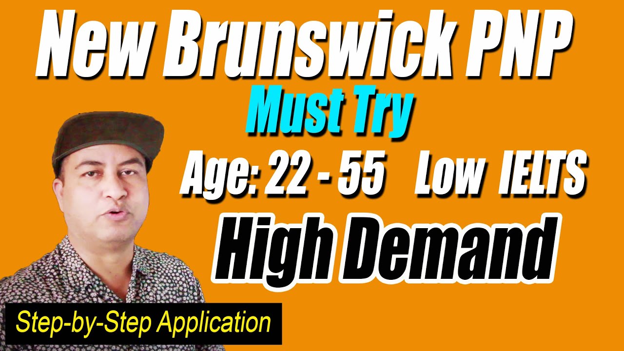 New Brunswick PNP Canada | Best PR Program for 2021 | Step-by-step guide