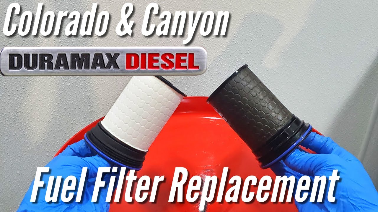 2.8 Duramax Fuel Filter Replacement- Chevy Colorado/GMC Canyon 2016-2021