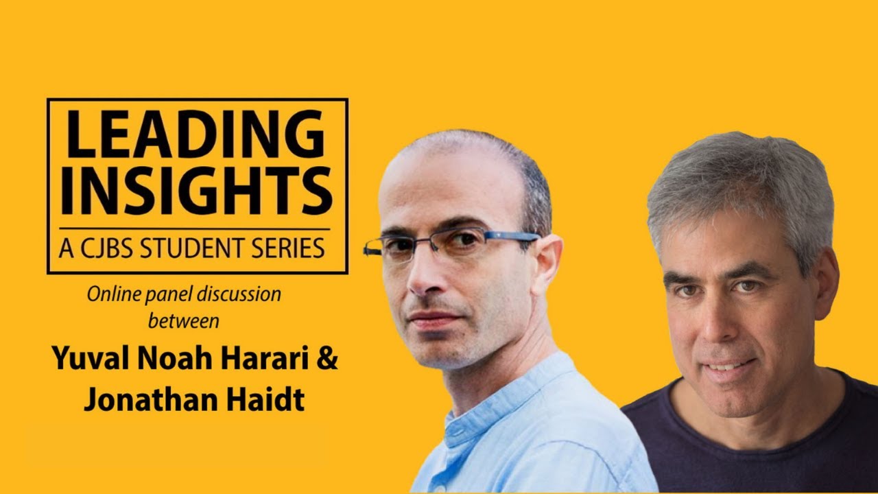 Jonathan Haidt & Yuval Noah Harari: Adapting to Change in an Accelerating World