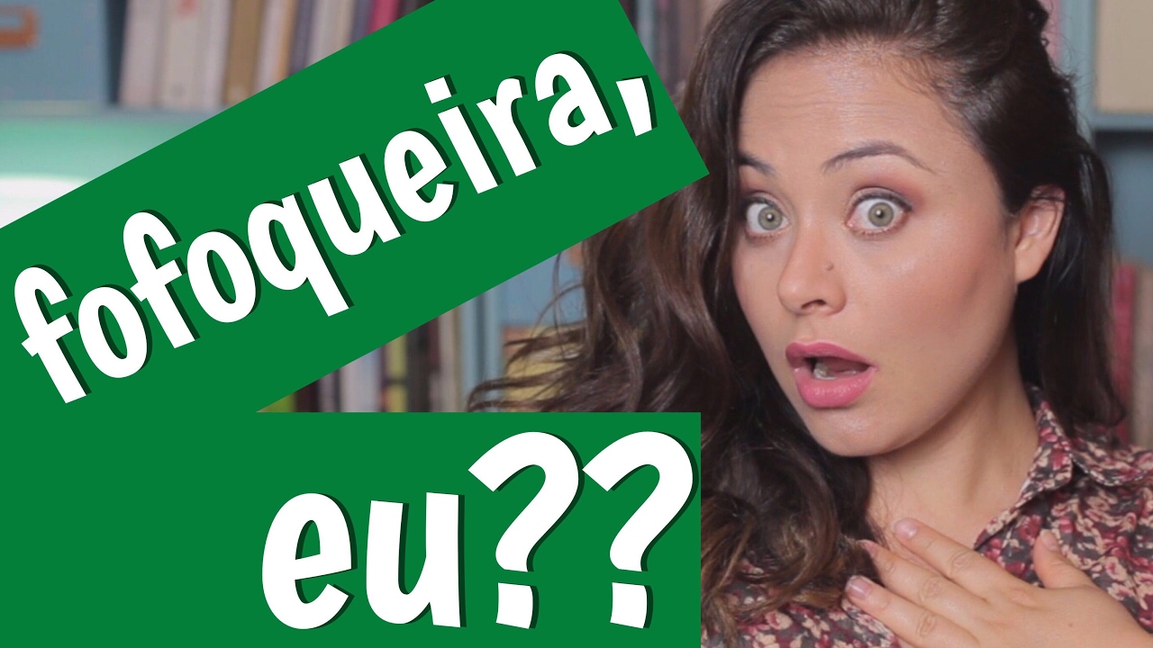 Para a turma da fofoca