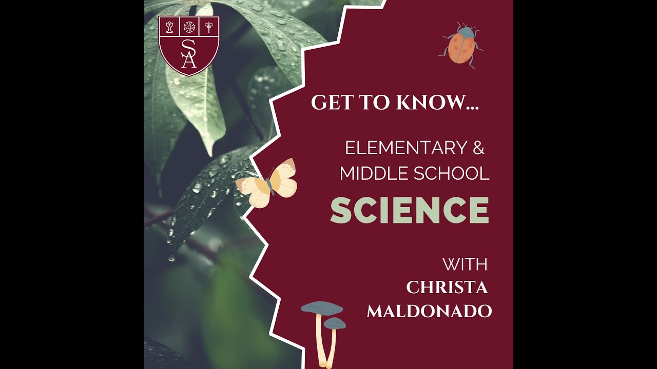 Get to Know Sciences with Christa Maldonado