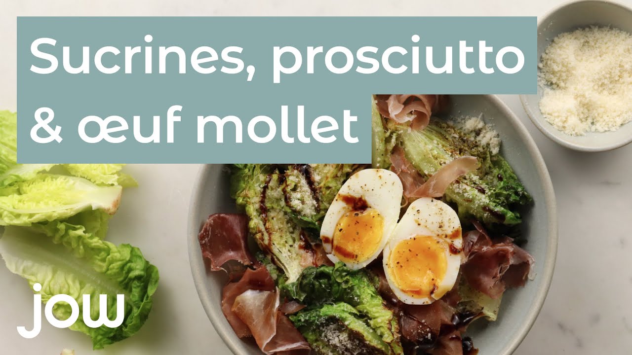 Recette des sucrines, prosciutto & œuf mollet