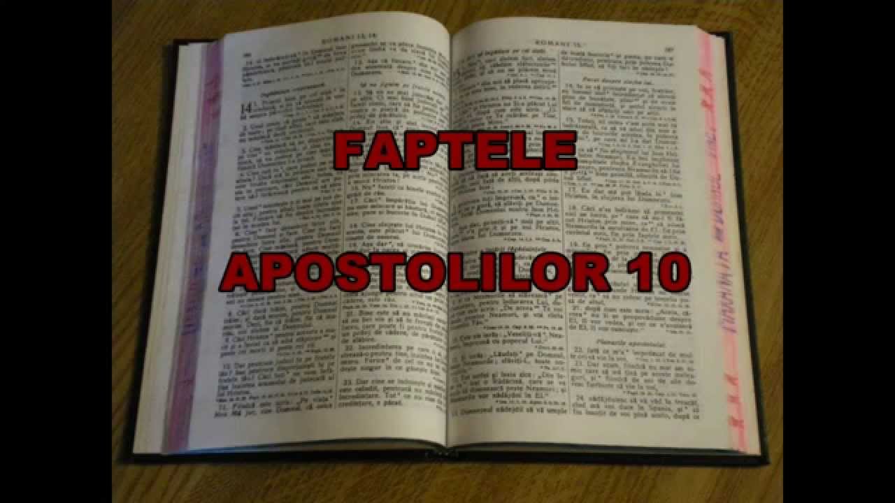 FAPTELE APOSTOLILOR CAPITOLUL 10