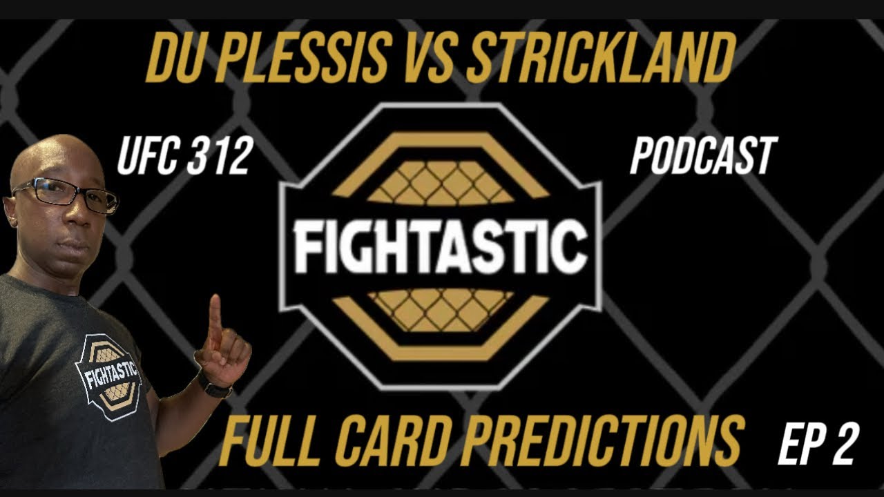 UFC 312: Dricus Du Plessis vs Sean Strickland Full Card Predictions 4K