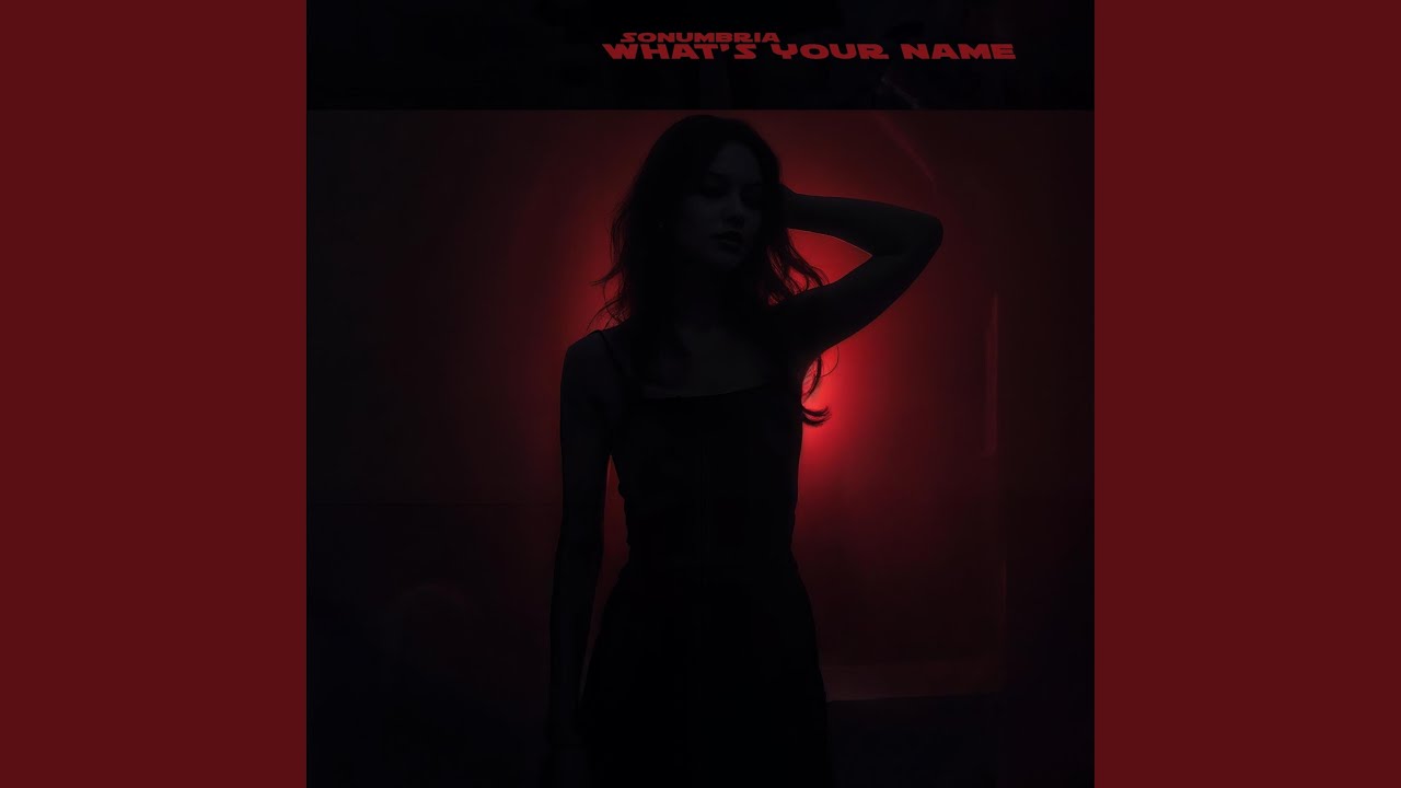 What’s Your Name (Radio Edit)