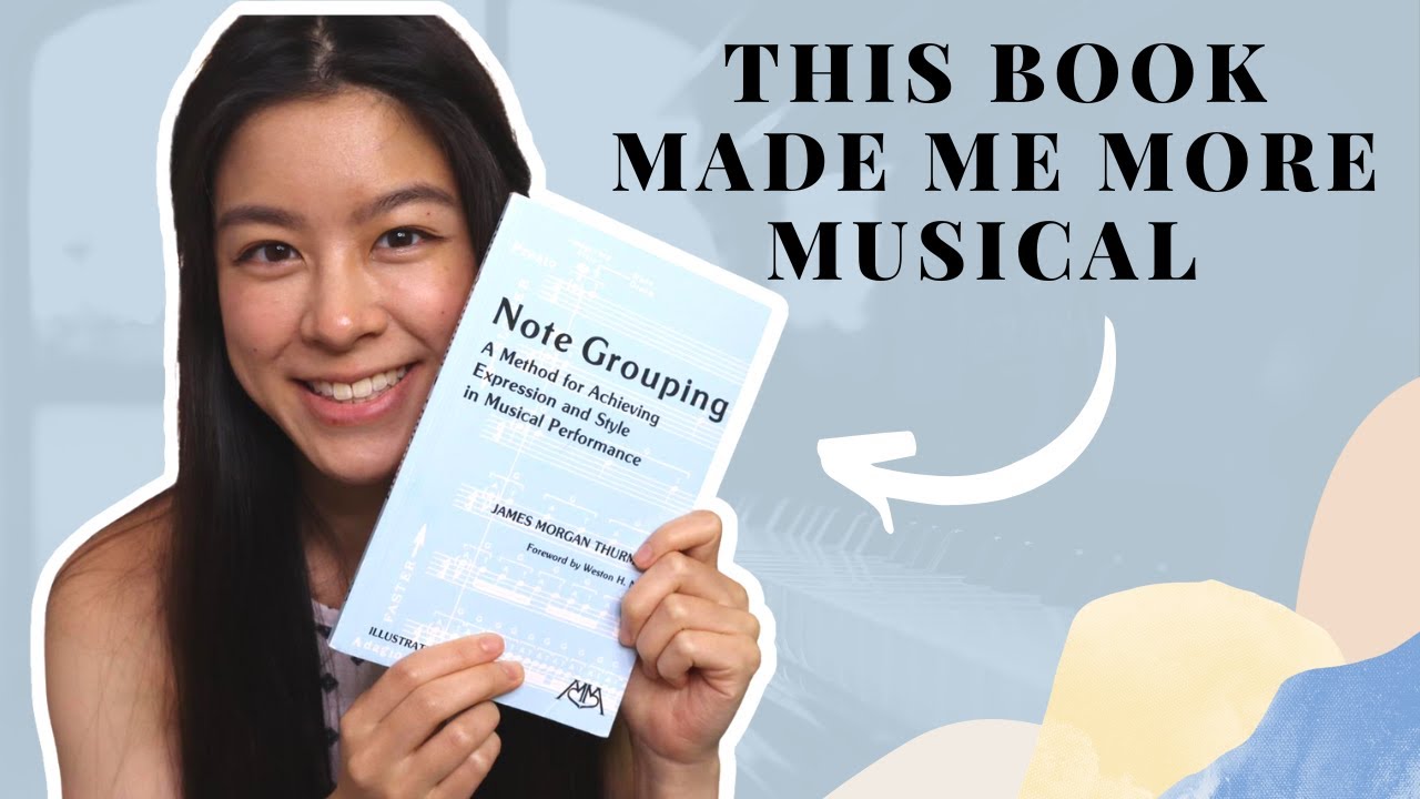 How to be more Musical | Note Grouping, Thurmond-  A Book Review