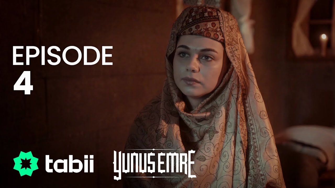 Yunus Emre: Journey of Love Episode 4