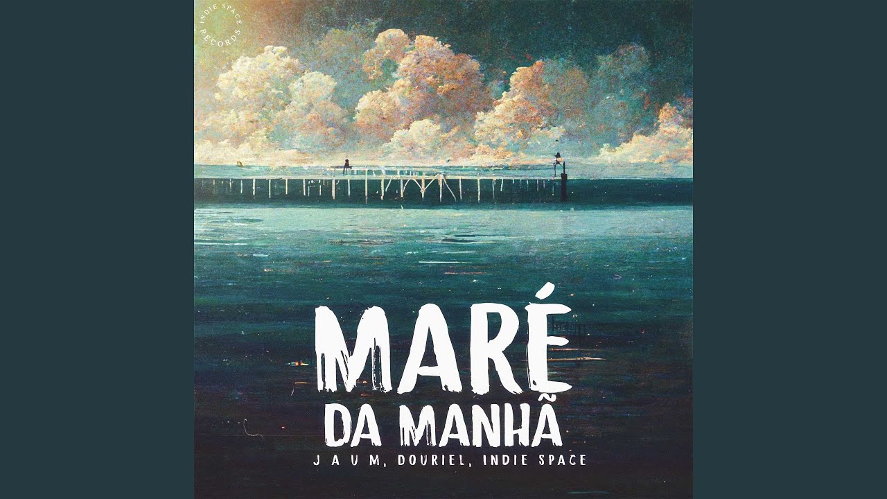 Maré Da Manhã