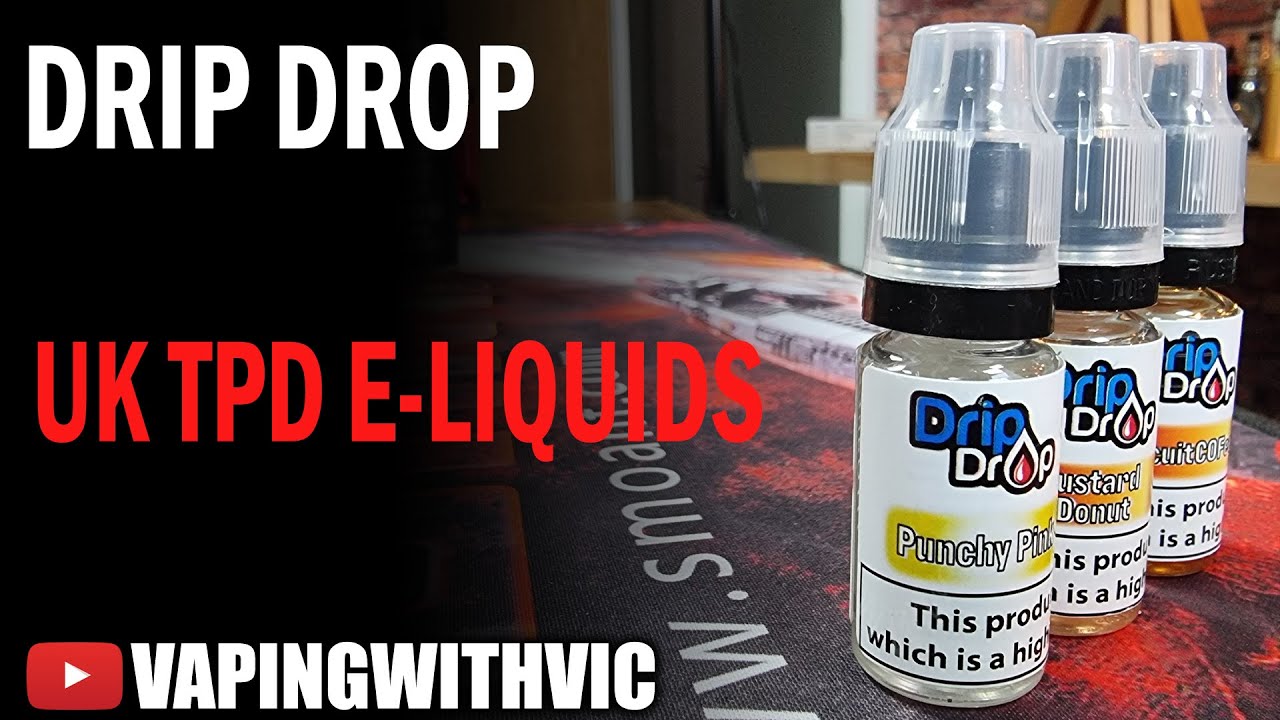 Drip Drop UK - UK TRPR/EU TPD Liquids