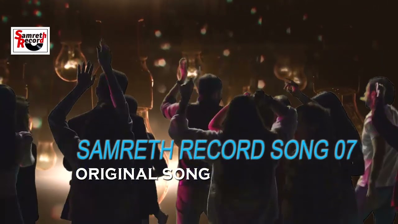 Samreth record Song07