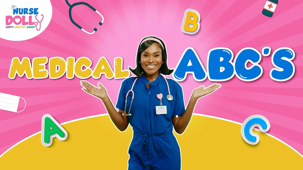 Medical ABC Song with Nurse Dolly! | Learning With A Real Nurse! | Mini Med School For Kids