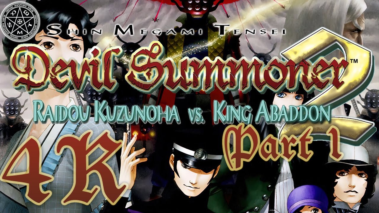 4K SMT Devil Summoner 2: Raidou Kuzunoha vs. King Abaddon. Neutral 60fps ReShade Playthrough Part 1