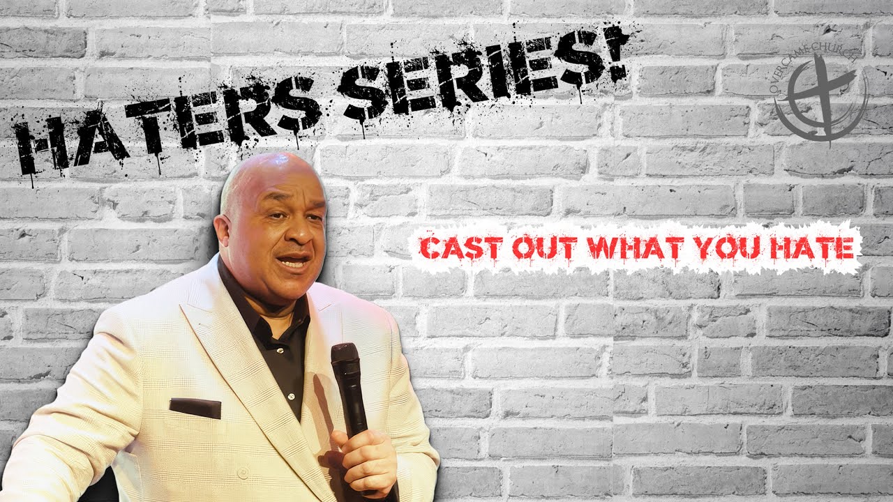Cast Out What You Hate | Pastor Sean Hardy, Sr. | 8.31.25 | Overcame Church | #Sermon #Repent #Jesus