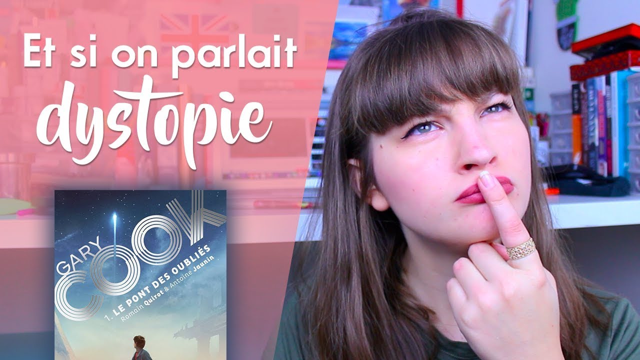 Pourquoi lit-on de la DYSTOPIE ? (Gary Cook)