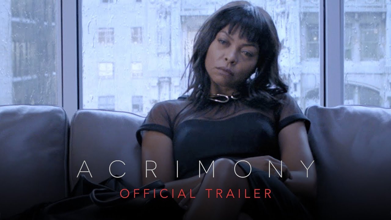 Tyler Perry&rsquo;s Acrimony (2018 Movie) Official Trailer &ndash; Taraji P. Henson