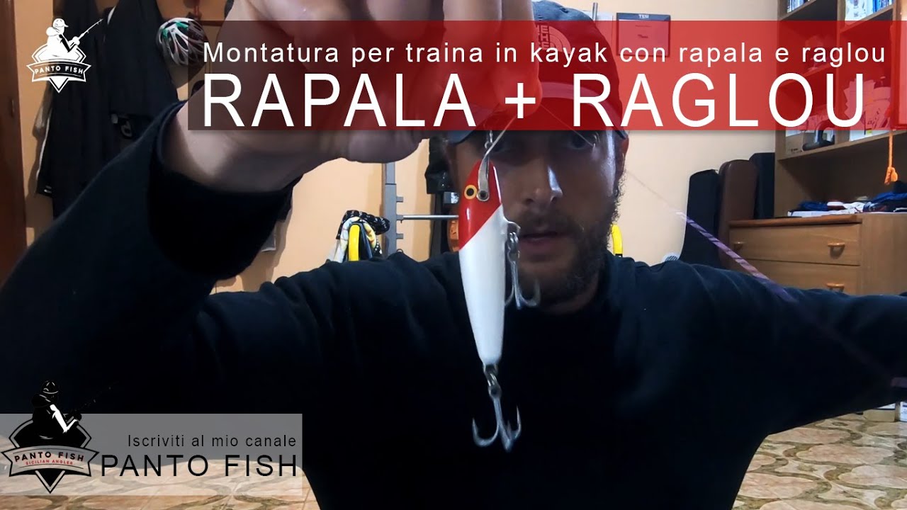 Rapala + Raglou  -  Montatura per la traina in kayak