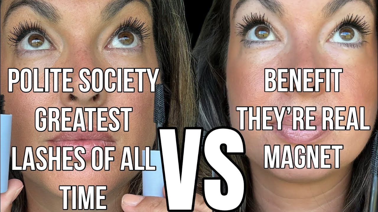 Benefit They&rsquo;re Real Magnet vs Polite Society Mascara | Length vs Volume Showdown
