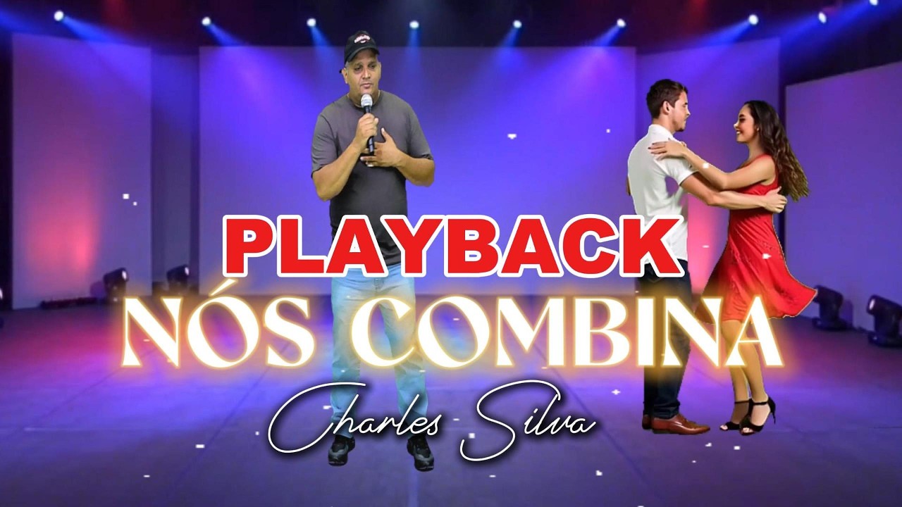NÓS COMBINA  playback - Charles Silva