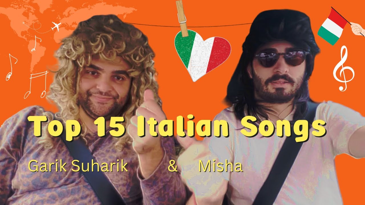 Top 15 Italian songs (Loved by Immigrants from the Former Soviet Union)