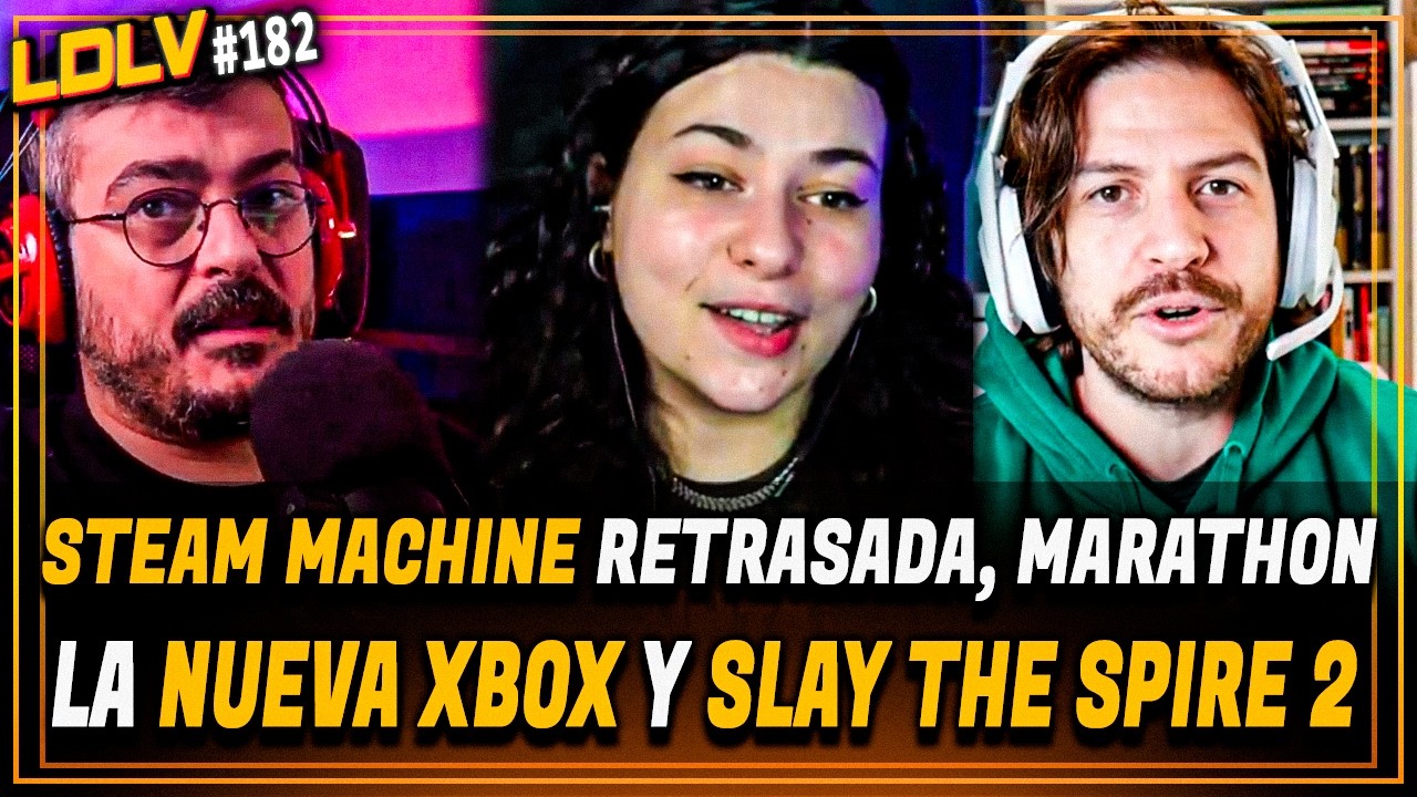 LDLV 182 - La nueva Xbox, ¿PC o consola? Steam Machine se retrasa. Slay The Spire 2 GOTY