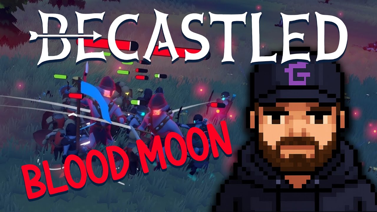 Taking Down a Tower During a Blood Moon | Becastled | Part 6