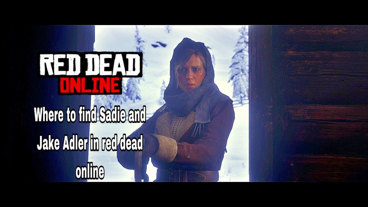 Where To Find Sadie And Jake Adler In Red Dead Online
