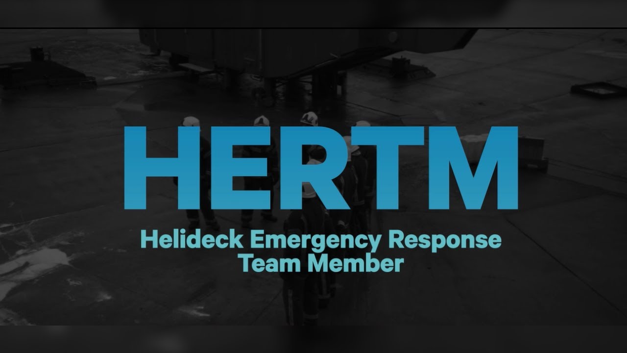 OPITO - Helideck Emergency Response Team Member (HERTM)