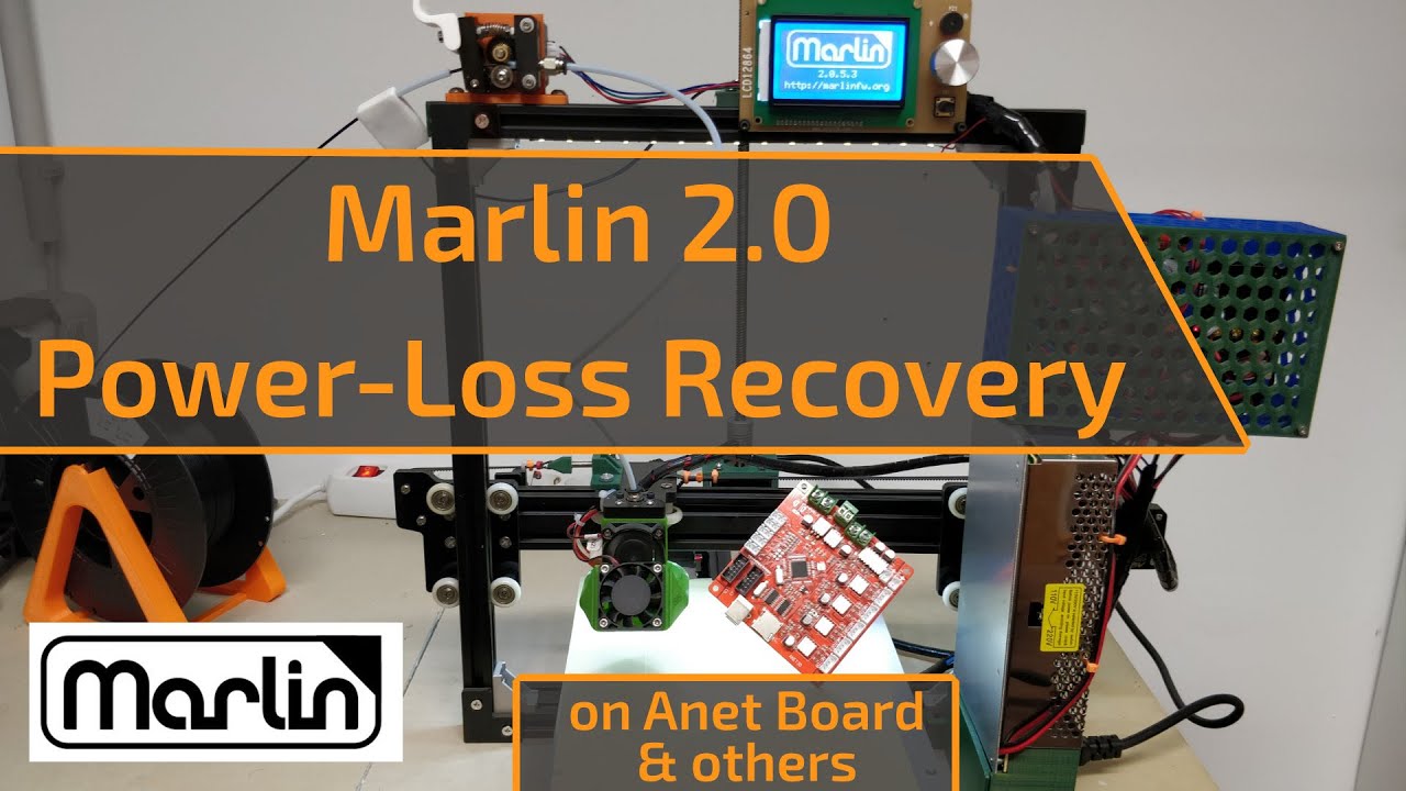 Marlin 2.0 – Power Loss Recovery