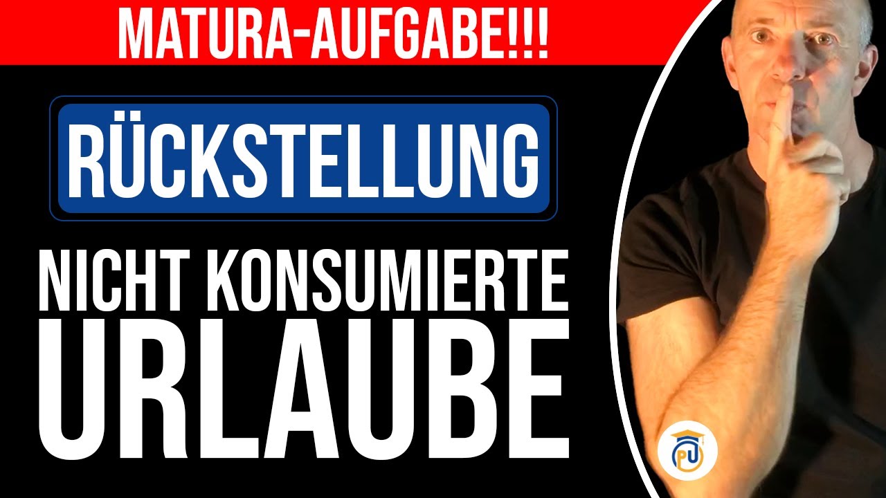 Rückstellung für nicht konsumierte Urlaube richtig anpassen (Auflösung) | Jahresabschluss