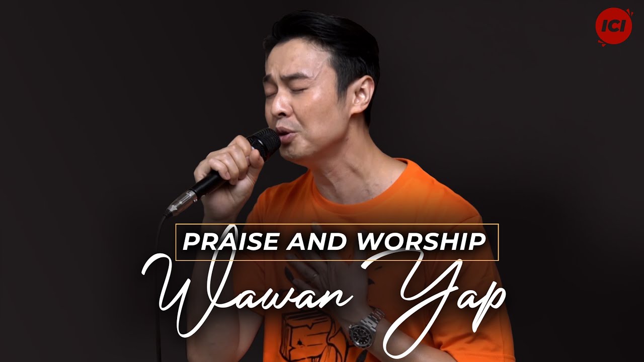 Wawan Yap - Terlalu Besar // Ku hidup bagiMu // Semua Baik