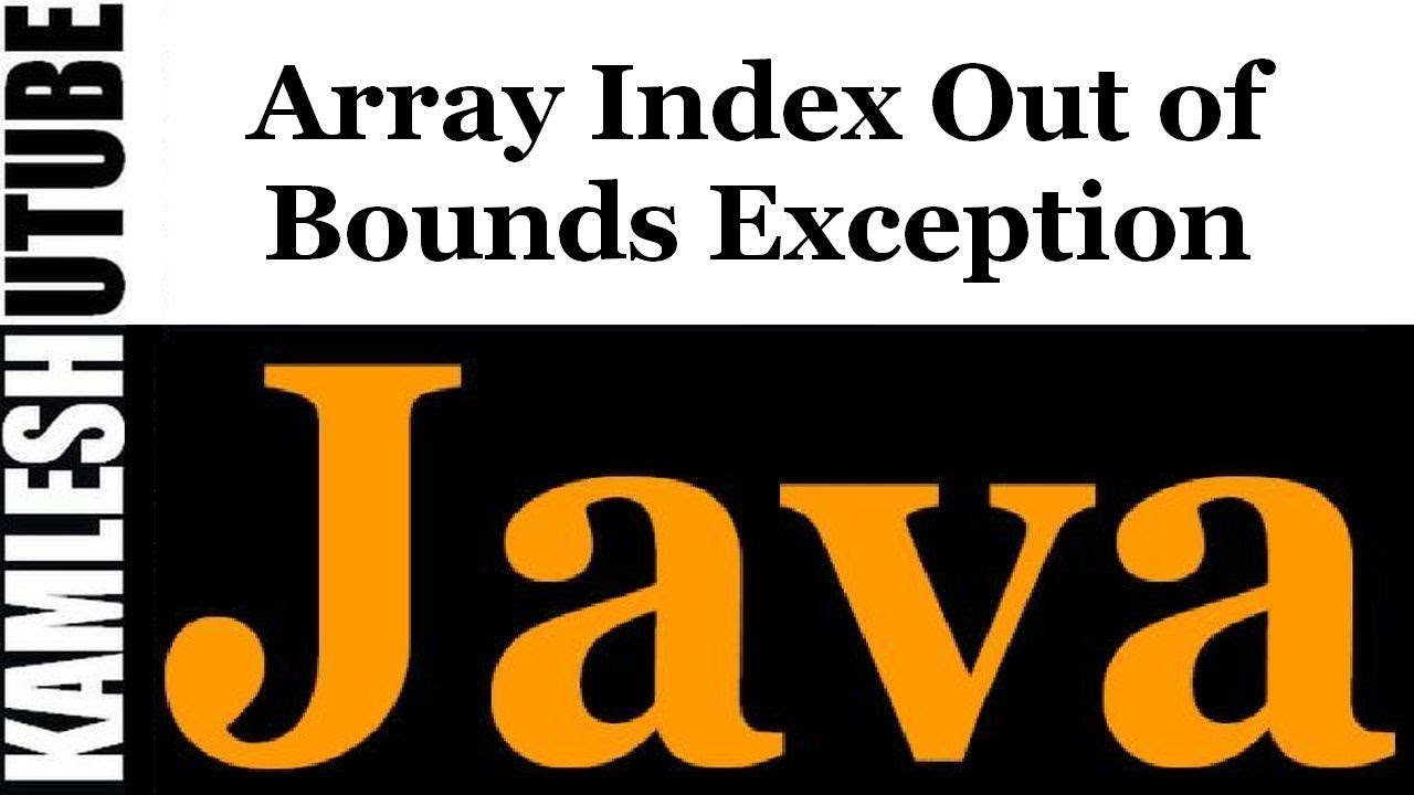 Java Programming -- Part 39 -- Case 3 -- Array Index Out of Bounds Exception