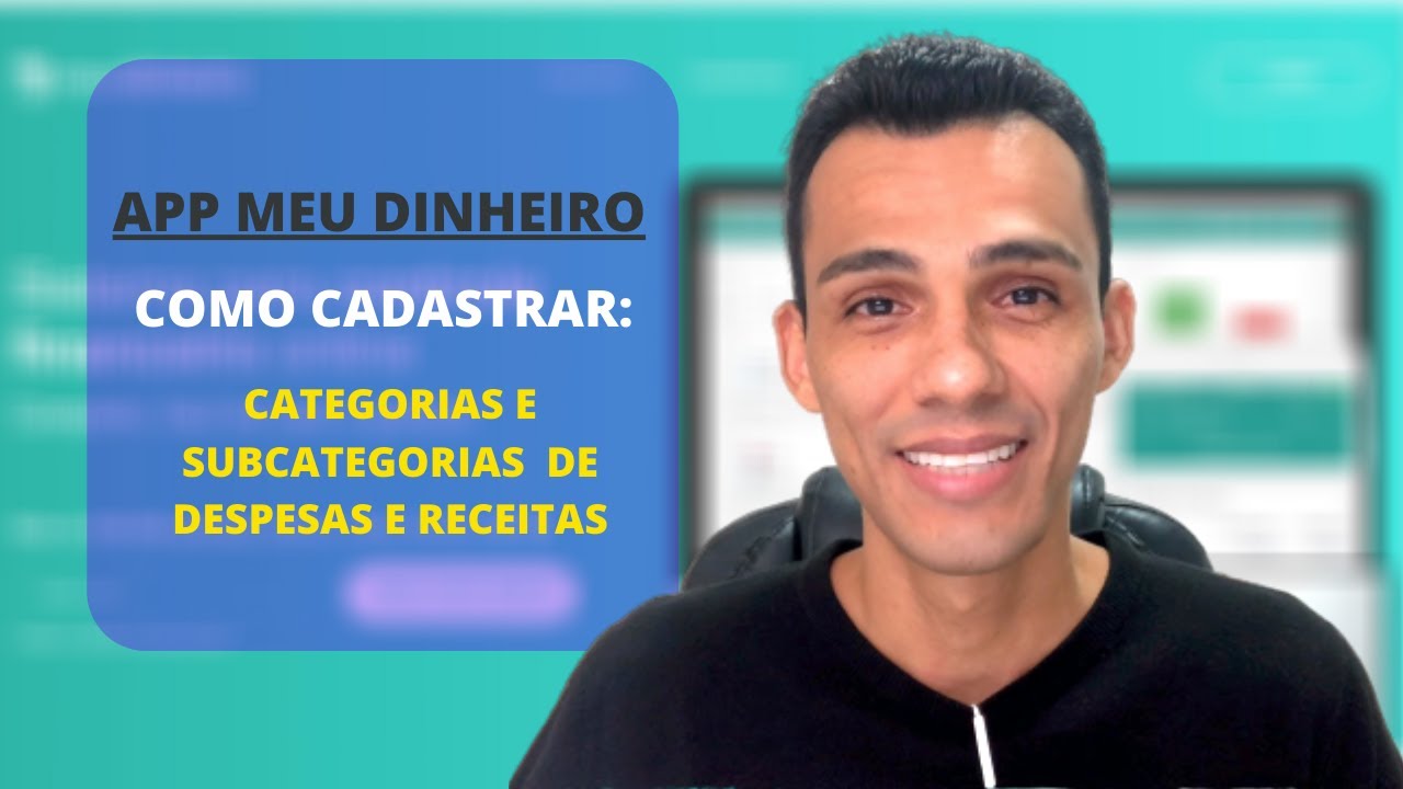 Como cadastrar CATEGORIAS E SUBCATEGORIAS de despesas e receitas|  APP MEU DINHEIRO #3