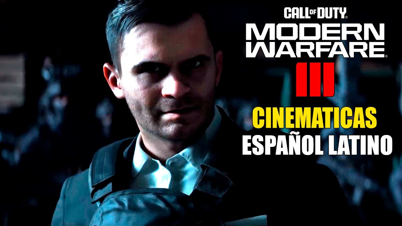 Call of Duty Modern Warfare 3 2023 - Todas las Cinematicas en Español Latino 1080p HD 60fps