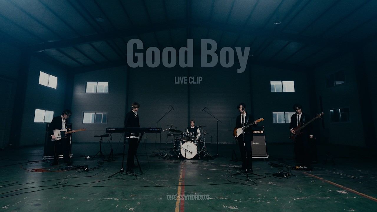THE SSYNDROME (더씬드롬) 'Good Boy' LIVE CLIP