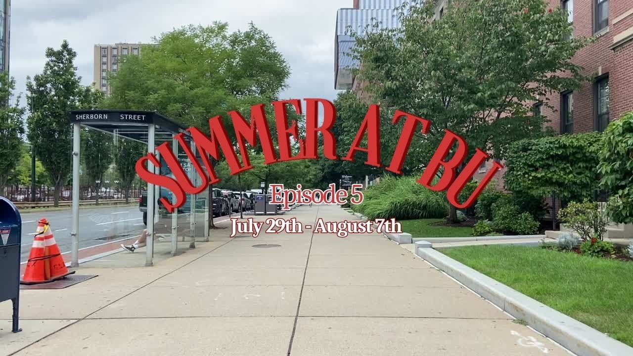 summer at boston university 📚 | ep. 5 | the finale