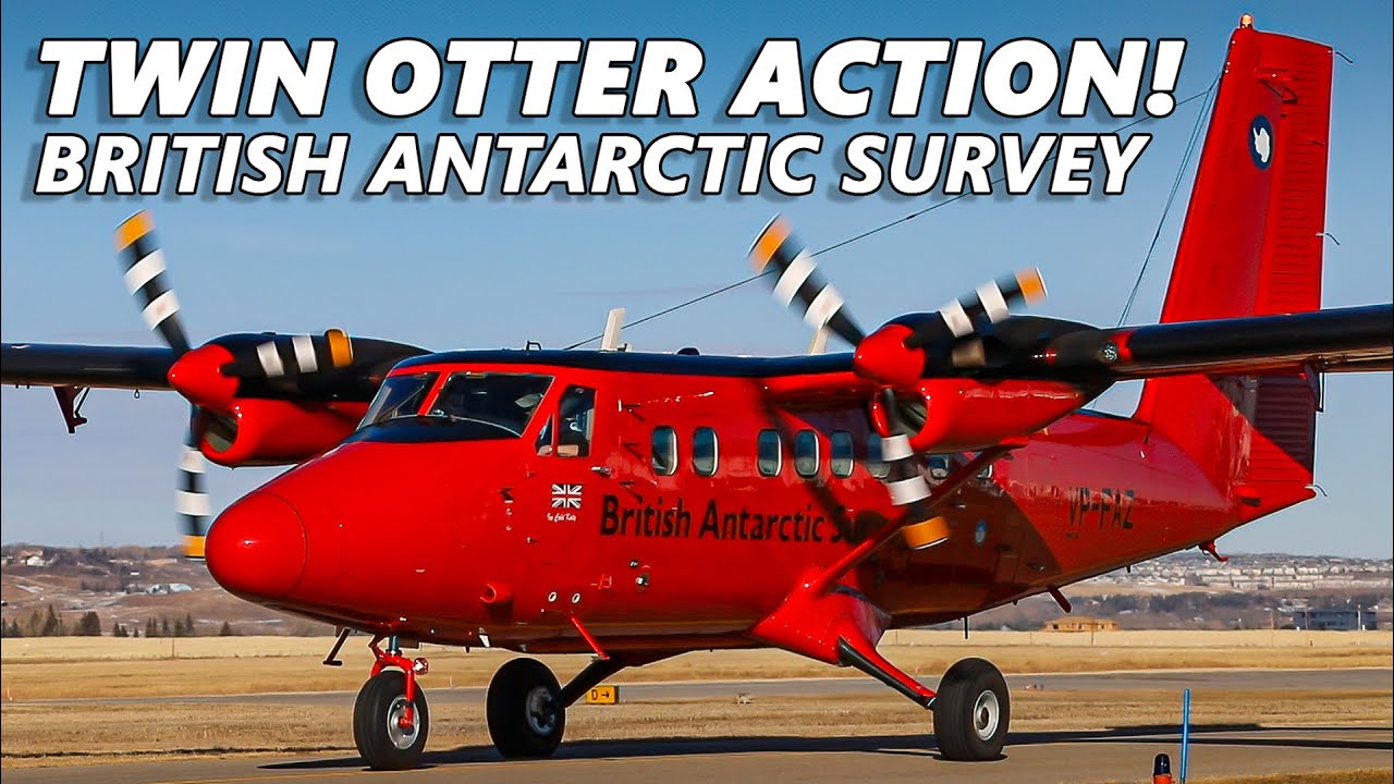 CLOSE UP TWIN OTTER ACTION! British Antarctic Survey at Calgary/Springbank Airport