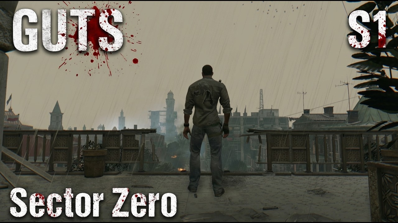 GUTS S1 – Episode 1 | Sector Zero (Dying Light RP)