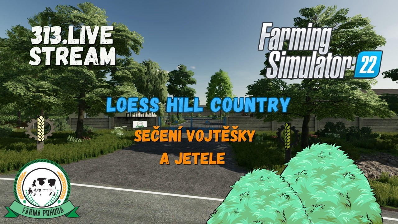 🔔313. live stream | Loess Hill country | FS22 | Farma Pohoda FS
