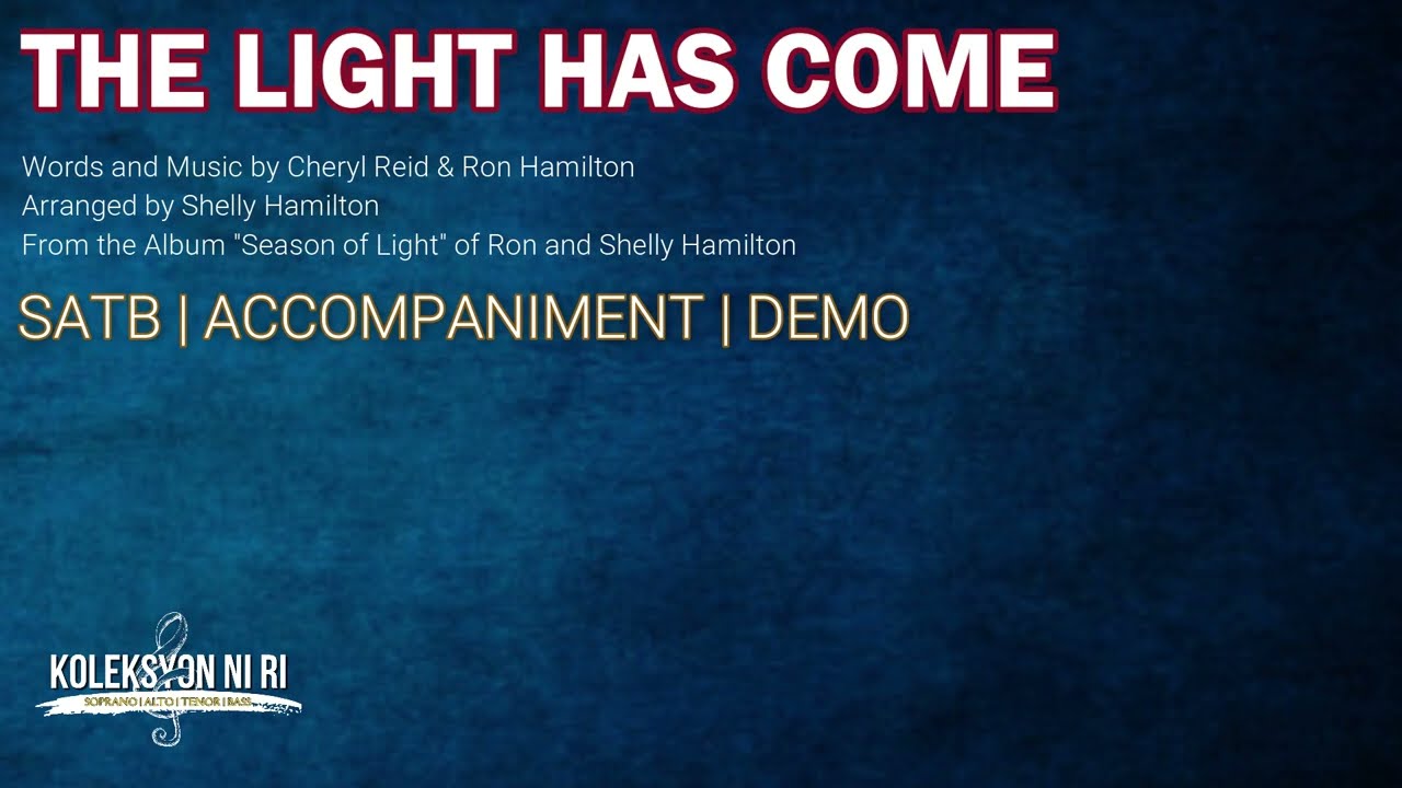 The Light Has Come | SATB | Piano