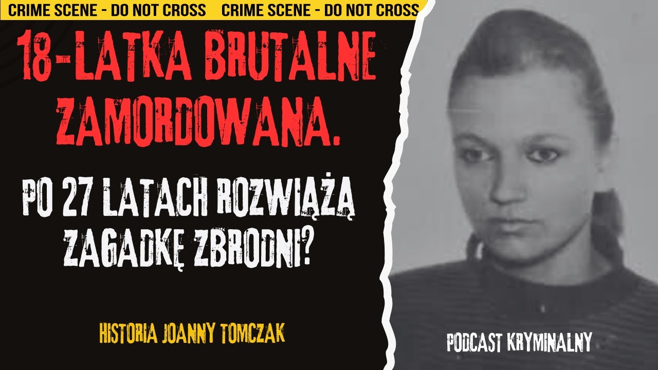 Kto zabił Joannę Tomczak?