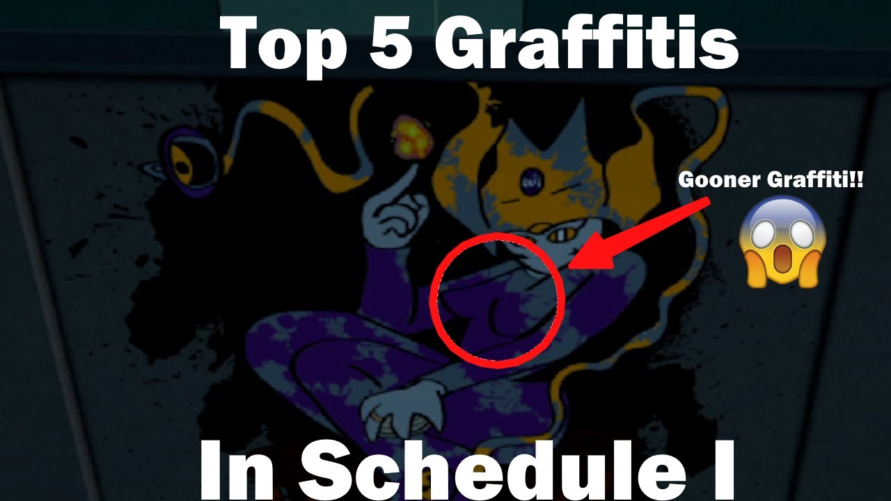 TOP 5 GRAFFITI ARTS IN SCHEDULE 1