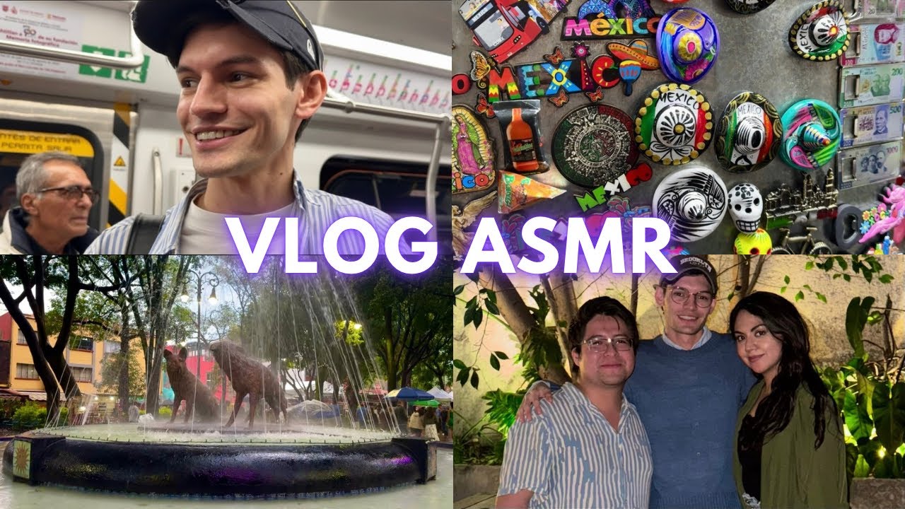 3 DÍAS con MOL ASMR en Ciudad de México - VLOG🇲🇽 @molasmr 