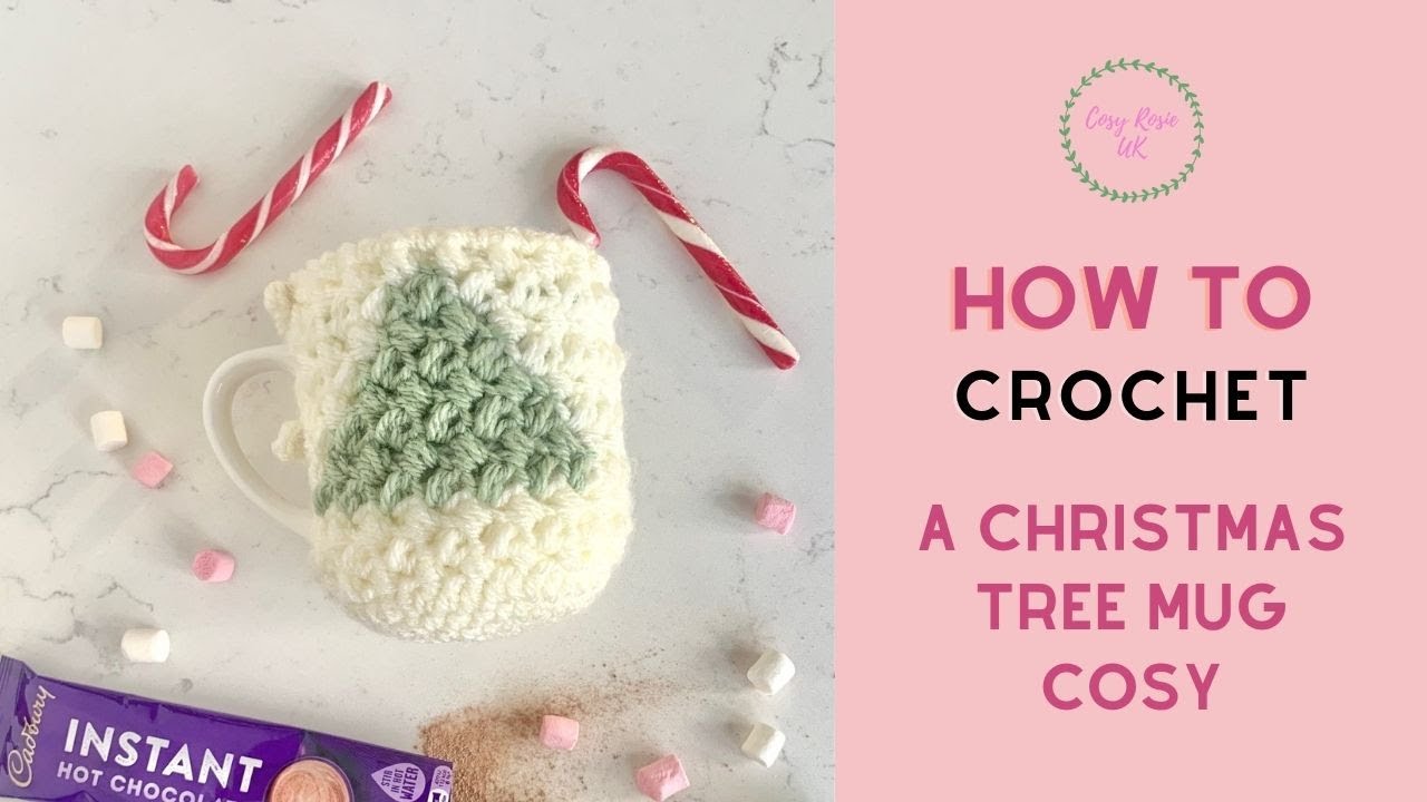 How to Crochet a Mug Cozy with a Christmas Tree
