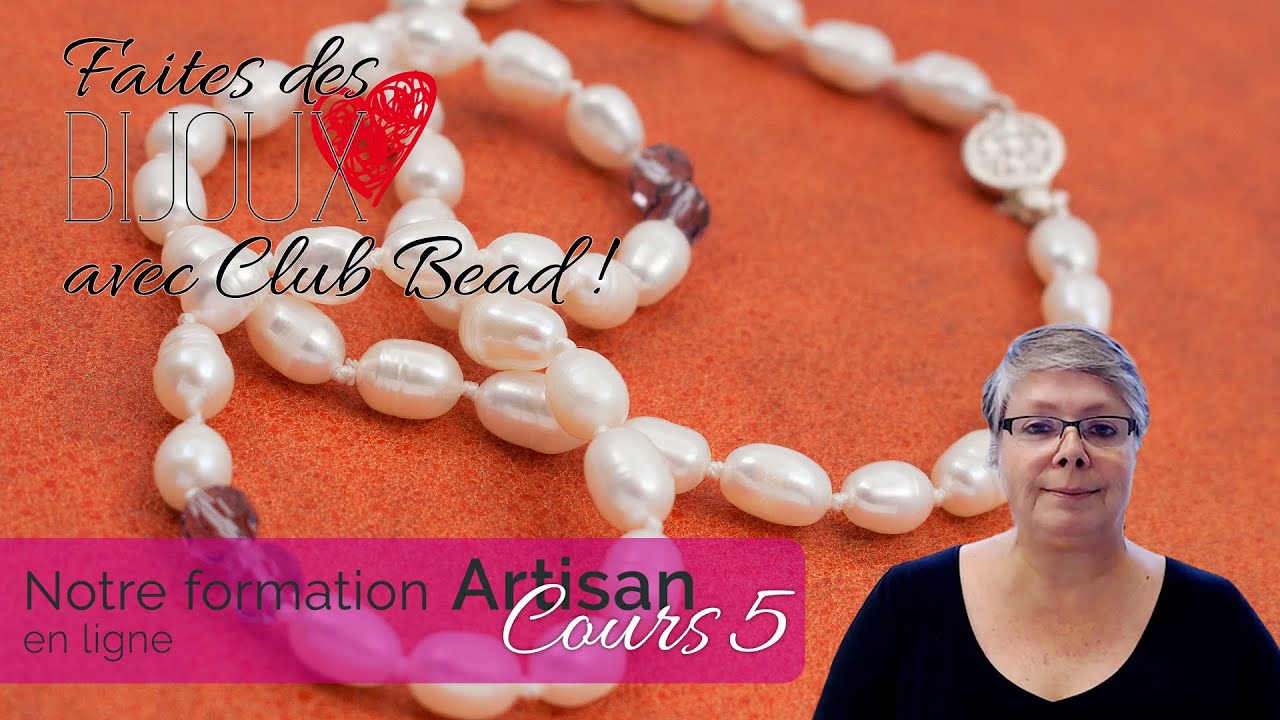 Artisan cours 5 - Enfilage traditionnel de perles