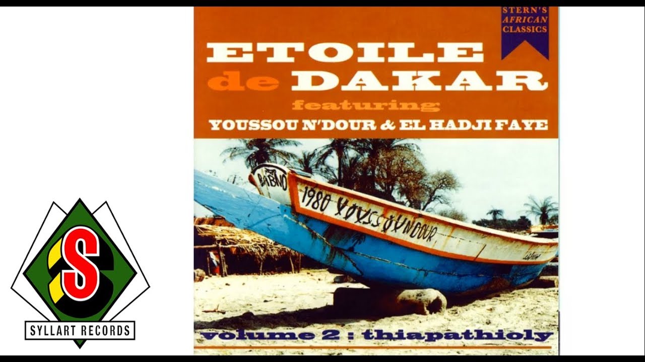 Étoile de Dakar - Diokhama Say Ne Ne (feat. Youssou Ndour) [audio]