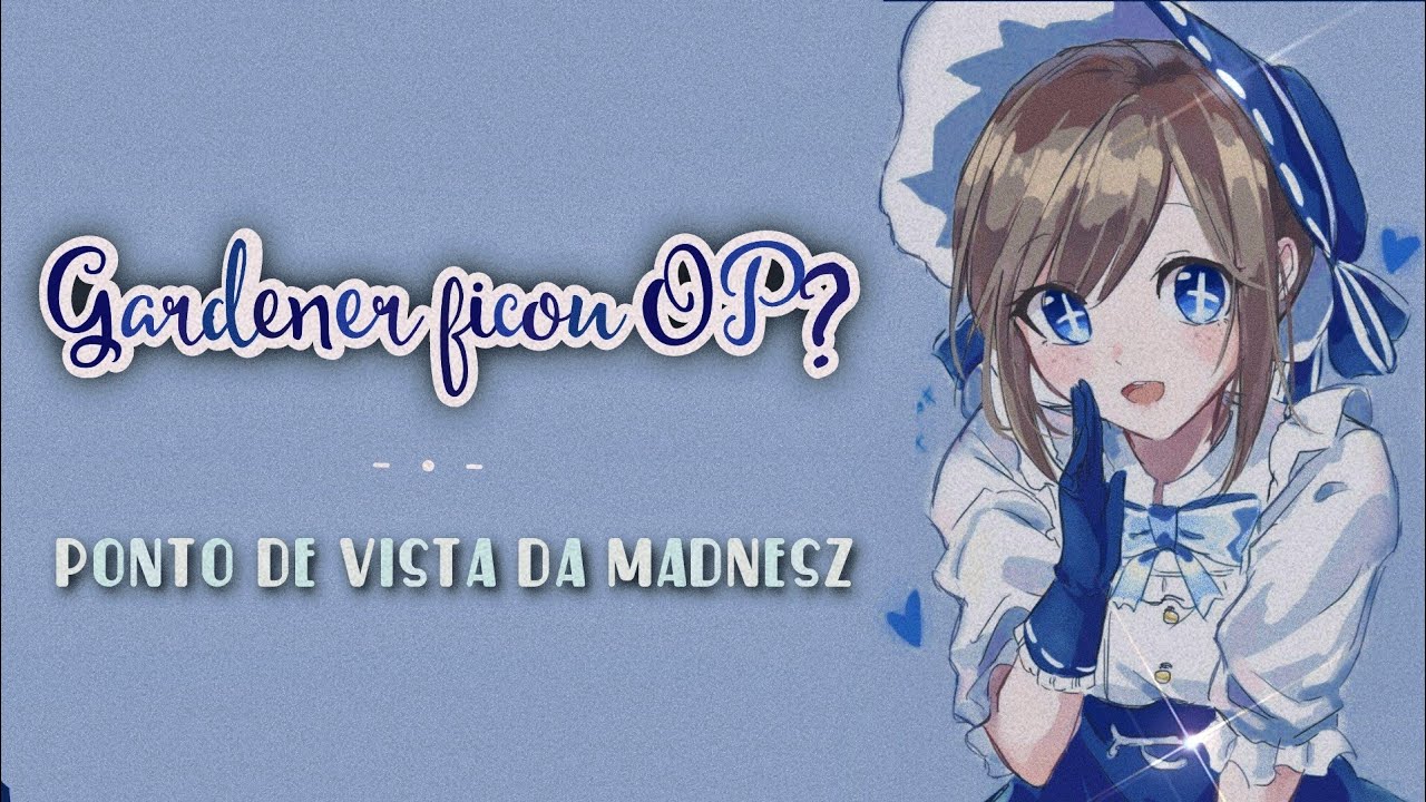 Identity V | A Gardener ficou OP? Meu ponto de vista