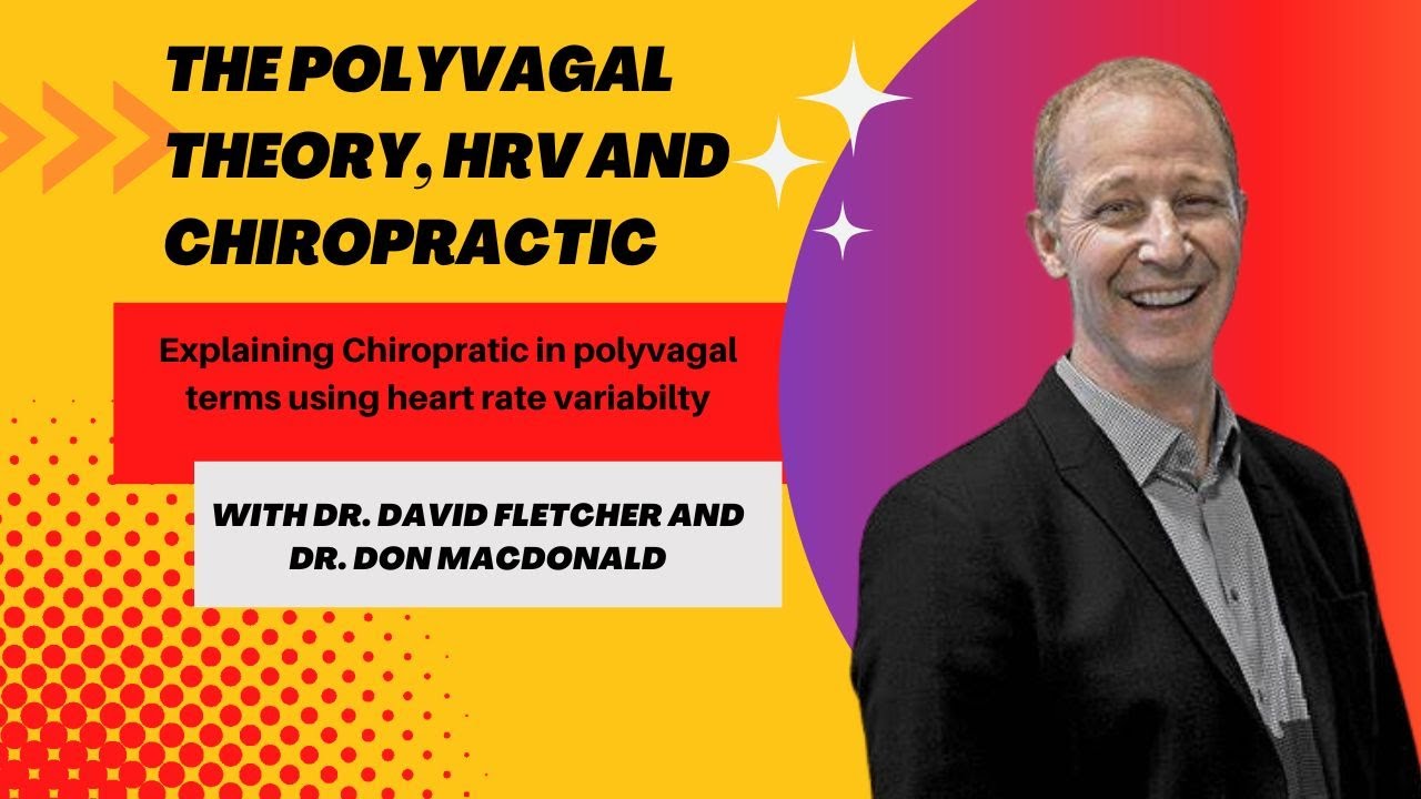 Chiropractic, HRV, and the Polyvagal theory with Dr. David Fletcher
